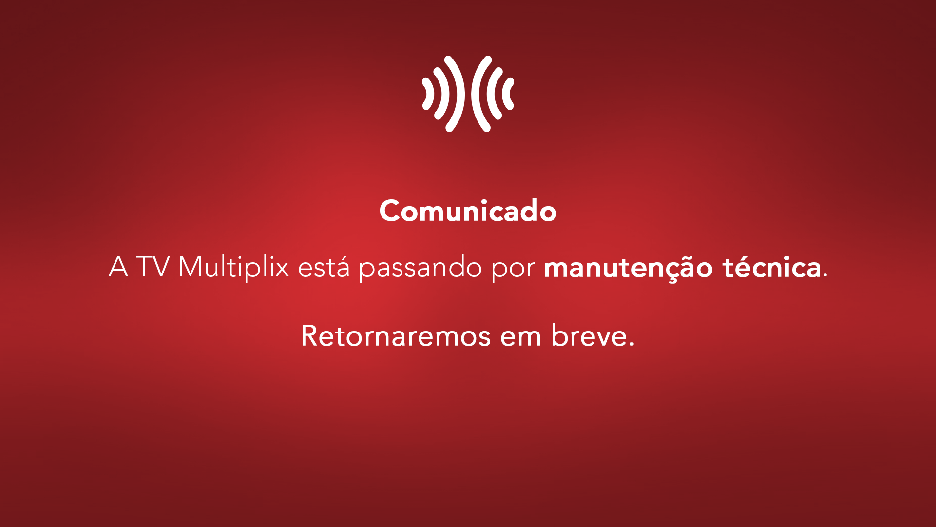 TV Multiplix Comunicado de manutenção